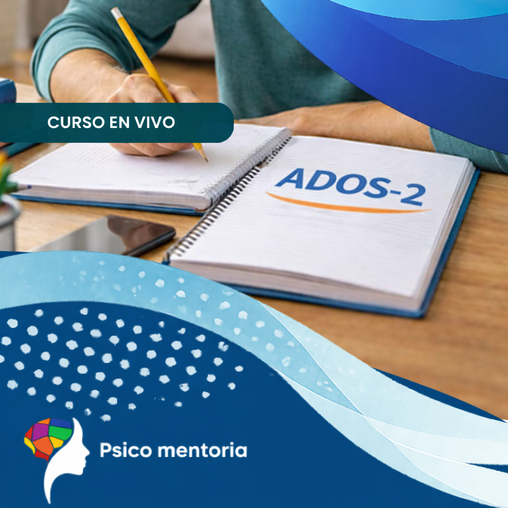 Ados-2 escala de la obervación para el diagnóstico de Autismo